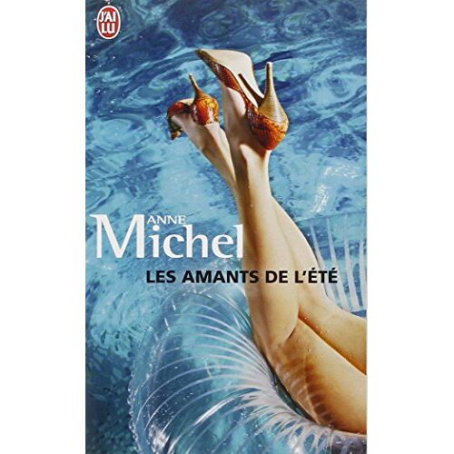 Les amants de l'été : roman érotique Anne Michel J'ai lu