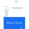 Ne quittez pas ! Marie Sizun Arléa