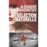 Sélection naturelle Alexandre Zviaguintsev Ed. des Syrtes