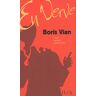 Boris Vian en verve Boris Vian Horay