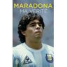 Maradona : ma vérité : biographie Diego Maradona J'ai lu