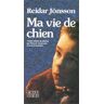 Ma vie de chien Reidar Jönsson Actes Sud