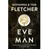 Eve of Man  tom fletcher, giovanna fletcher Michael Joseph Ltd