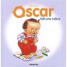 Oscar. Oscar fait une colère Doris Lauer Lito