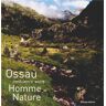 Ossau : confluence entre homme et nature Biotope Biotope