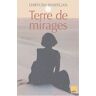 Terre de mirages Daryush Shayegan Ed. de l'Aube