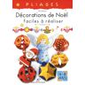 Décorations de Noël faciles à réaliser : 4-8 ans Zibi Dobosz Rose de la Fontaine