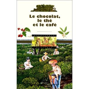Le chocolat, le thé et le café Catherine de Sairigné Gallimard-Jeunesse - Publicité