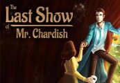 Kinguin The Last Show of Mr. Chardish Steam CD Key