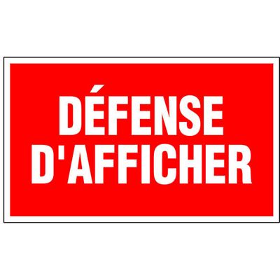 OUTIFRANCE Panneau signalisation "Défense d'afficher" - Publicité OUTIFRANCE Panneau signalisation "Défense d'afficher" - Publicité