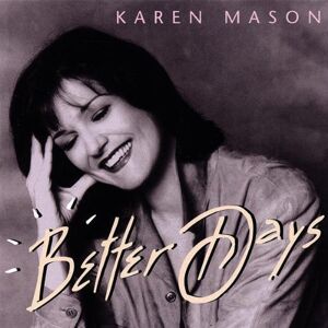 better days [import usa] karen mason mis