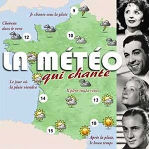 la meteo qui chante multi-interprètes marianne melodie