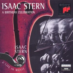 isaac stern - a birthday célébration compilation columbia