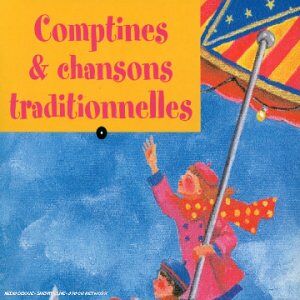 Comptines et chansons traditionnellles artistes divers Eponymes