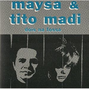 dois na fossa (us import) [de import] maysa & tito madi bmg