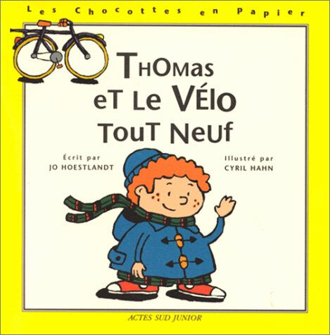 Thomas et le vélo tout neuf Jo Hoestlandt, Cyril Hahn Actes Sud junior