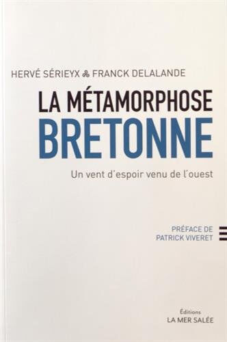 la métamorphose bretonne: un vente d'espoir venue de l'ouest delalande, franck la mer salée - alternité