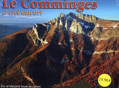 Le Comminges - à ciel ouvert  de lafont marjorie soulé, de lafont éric soulé Aéro Photos Pyrénées