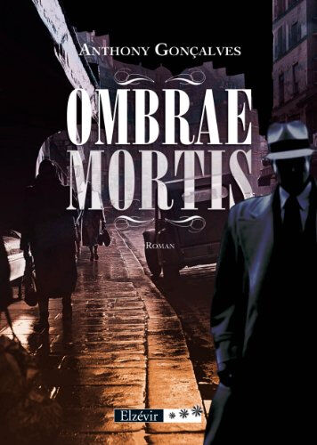 Ombrae Mortis  goncalves antho Elzevir