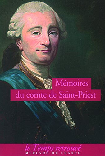 Mémoires François-Emmanuel Guignard de Saint-Priest Mercure de France