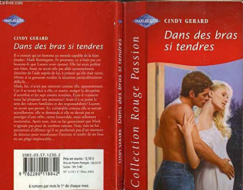 Dans des bras si tendres Cindy Gerard Harlequin