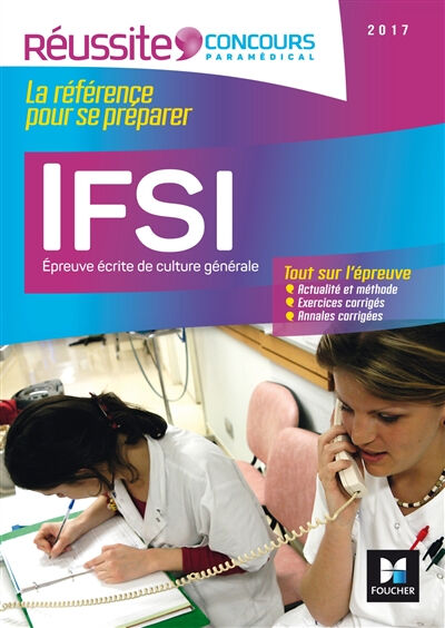 IFSI, l'épreuve écrite de culture générale : étude d'un texte d'actualité sanitaire et sociale : con Valérie Béal, Marie Péan, Raymonde Bichart Foucher