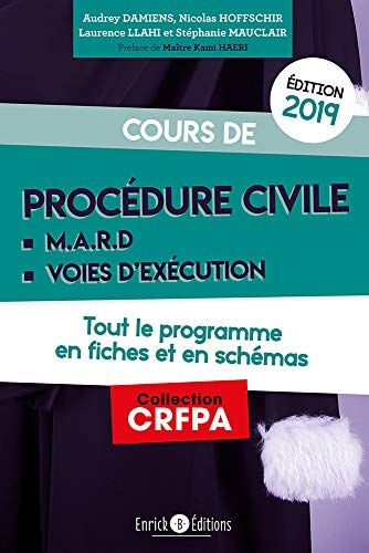 Cours de procédure civile et modes alternatifs de règlement des différends 2019 : tout le programme   audrey damiens, nicolas hoffschir, laurence llahi, stéphanie mauclair, kami haeri Enrick B. éditions