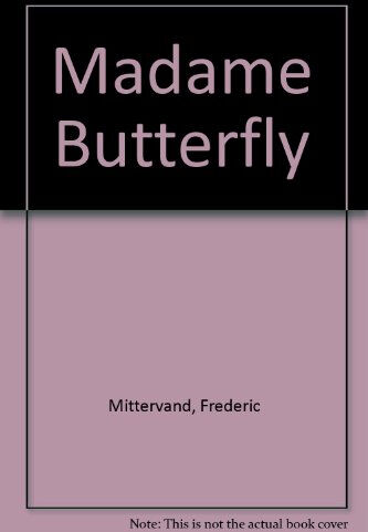 Madame Butterfly Frédéric Mitterrand Plume