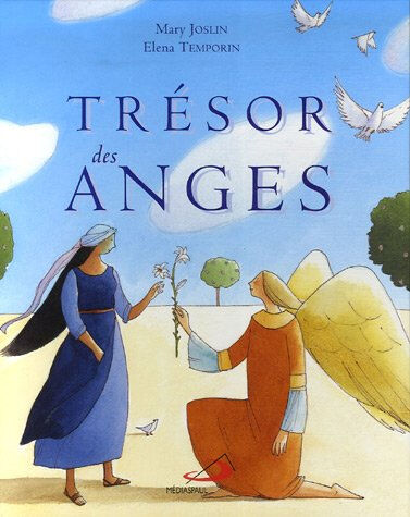 Trésor des anges Mary Joslin, Elena Temporin Médiaspaul