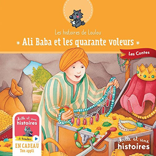 Ali-Baba et les quarante voleurs Geneviève Noël, Frankie Merlier Unique héritage éditions