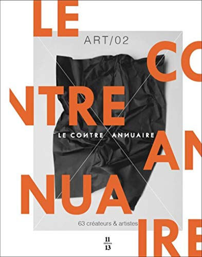 Le contre-annuaire : 63 créateurs & artistes  collectif 11-13 éditions