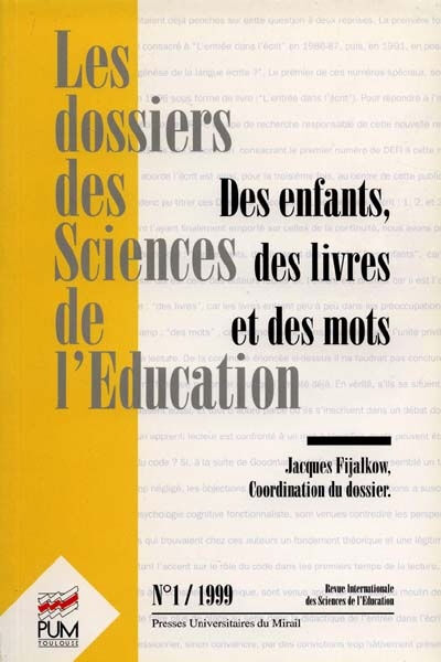 Dossiers des sciences de l'éducation (Les), n° 1 (1999). Des enfants, des livres et des mots  collectif Presses universitaires du Midi