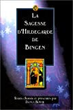 La Sagesse d'Hildegarde de Bingen  fiona bowie Brepols