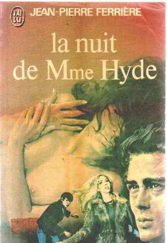 nuit de mme hyde ferriere jean-pierre j\'ai lu