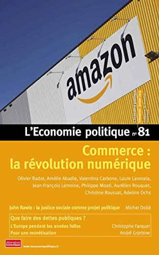 Economie politique (L'), n° 81. Commerce : la révolution numérique  collectif Alternatives économiques