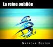 La reine oubliée  natacha s.j. bister, muriel van caster, prof luc rasson CreateSpace Independent Publishing Platform