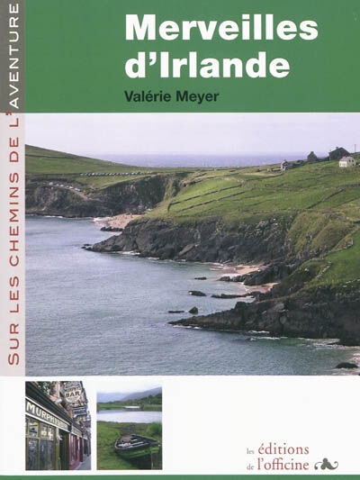 Merveilles d'Irlande Valérie Meyer Les éditions de l'Officine