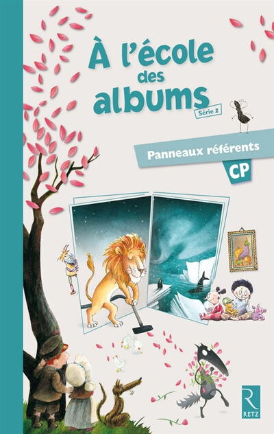 A l'école des albums CP : série 2 : panneaux référents Jessica Secheret Retz