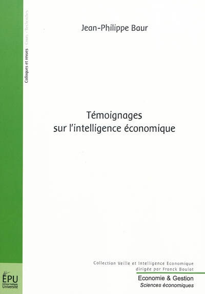 Témoignage sur l'intelligence économique Jean-Philippe Baur Publibook