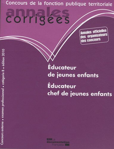 Educateur de jeunes enfants, éducateur chef de jeunes enfants : concours externe, examen professionn Centre départemental de gestion de la fonction publique territoriale (Seine-et-Marne), Centre départemental de gestion de la fonction publique territorial