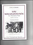 Lou nouananto-nòu : Comédie lyrique en 3 actes et en vers (Collection Itinéraires occitans)  gatien almoric, matha perrier M. Perrier