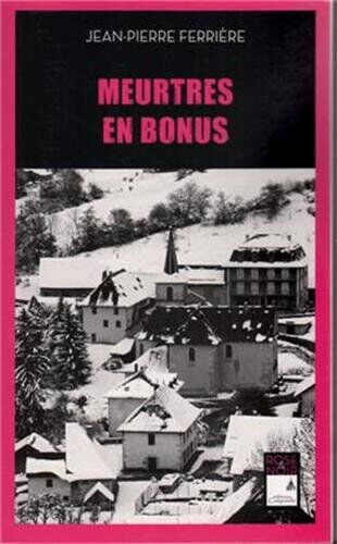 Meurtres en bonus Jean-Pierre Ferrière Campanile