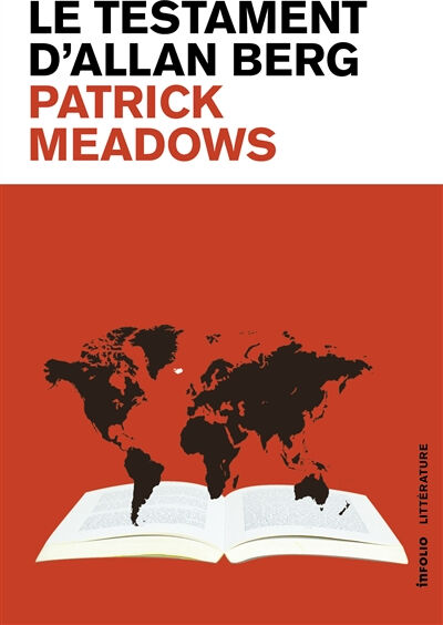 Le testament d'Allan Berg Patrick Meadows Infolio