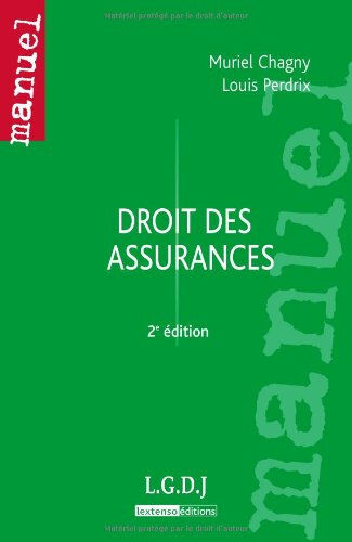 Droit des assurances Muriel Chagny, Louis Perdrix LGDJ