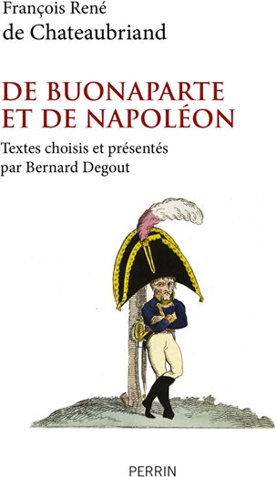 De Buonaparte et de Napoléon François René de Chateaubriand Perrin