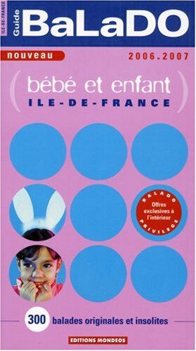 guide balado bébé et enfant ile-de-france céline baussay editions mondéos