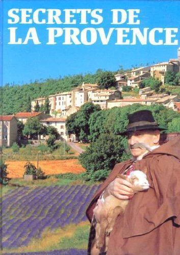Secrets de la Provence Michel Beaufort Minerva
