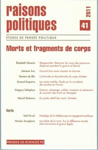 Raisons politiques, n° 41. Morts et restes humains, leurs lieux et leurs liens  arnaud esquerre, gérôme truc Presses de Sciences Po