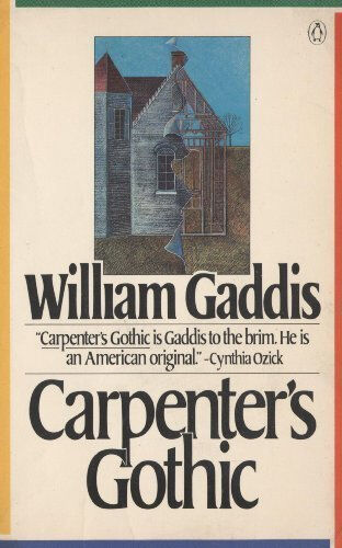 carpenter's gothic william gaddis viking pr