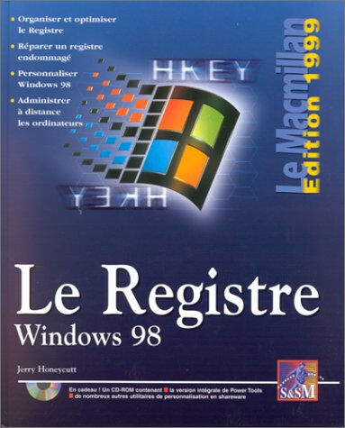 Le registre Windows 98 Jerry Honeycutt Simon & Schuster Macmillan France